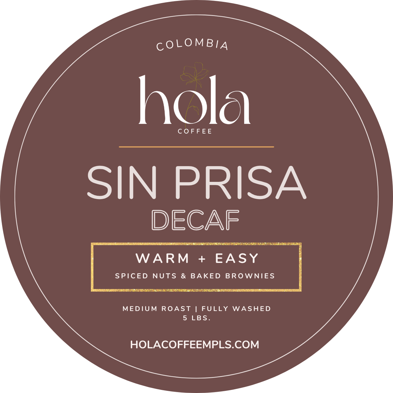 SIN PRISA | DECAF 5 LB